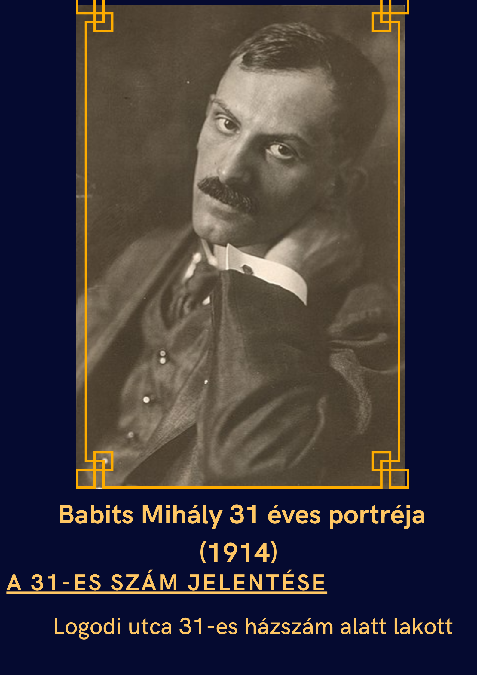 3. állomás – Babits 31 éves portréja (1914)