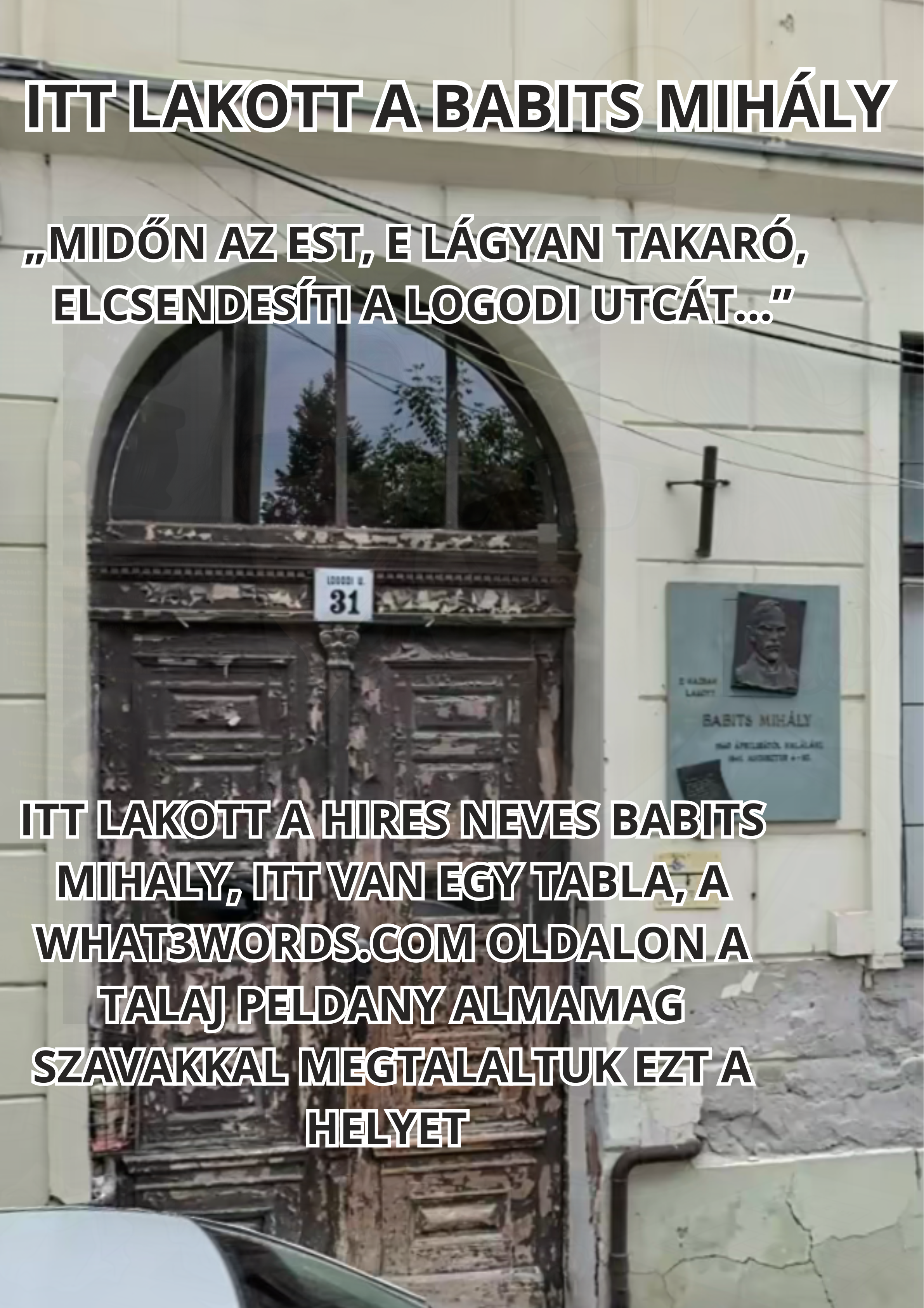 2. állomás – Logodi utca, ahol Babits lakott